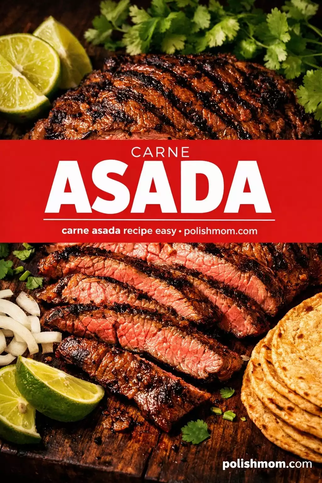 Carne Asada (Easy Marinade)