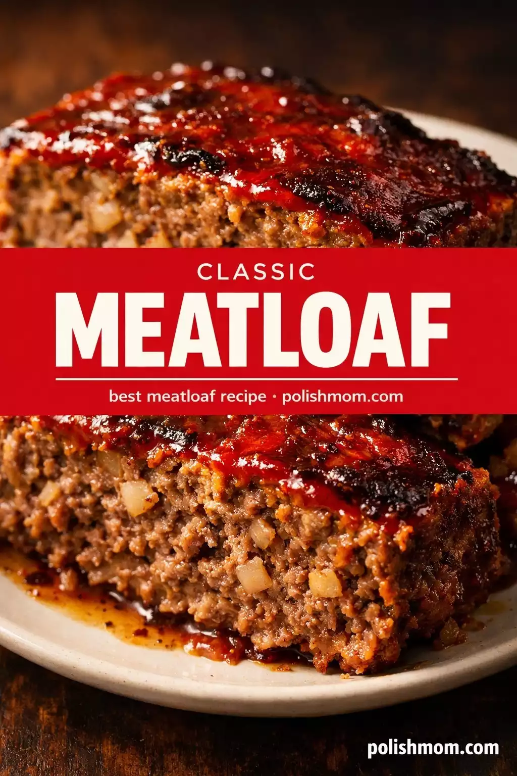 Classic Meatloaf (Sweet-Tangy Glaze)