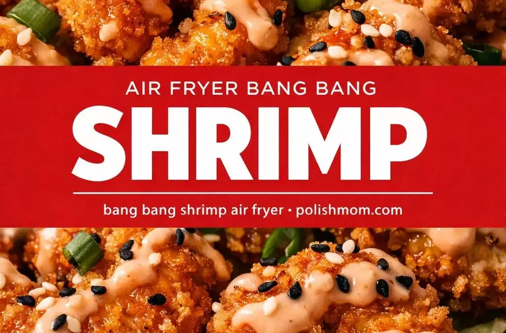 Air Fryer Bang Bang Shrimp — Crispy, No Deep Frying