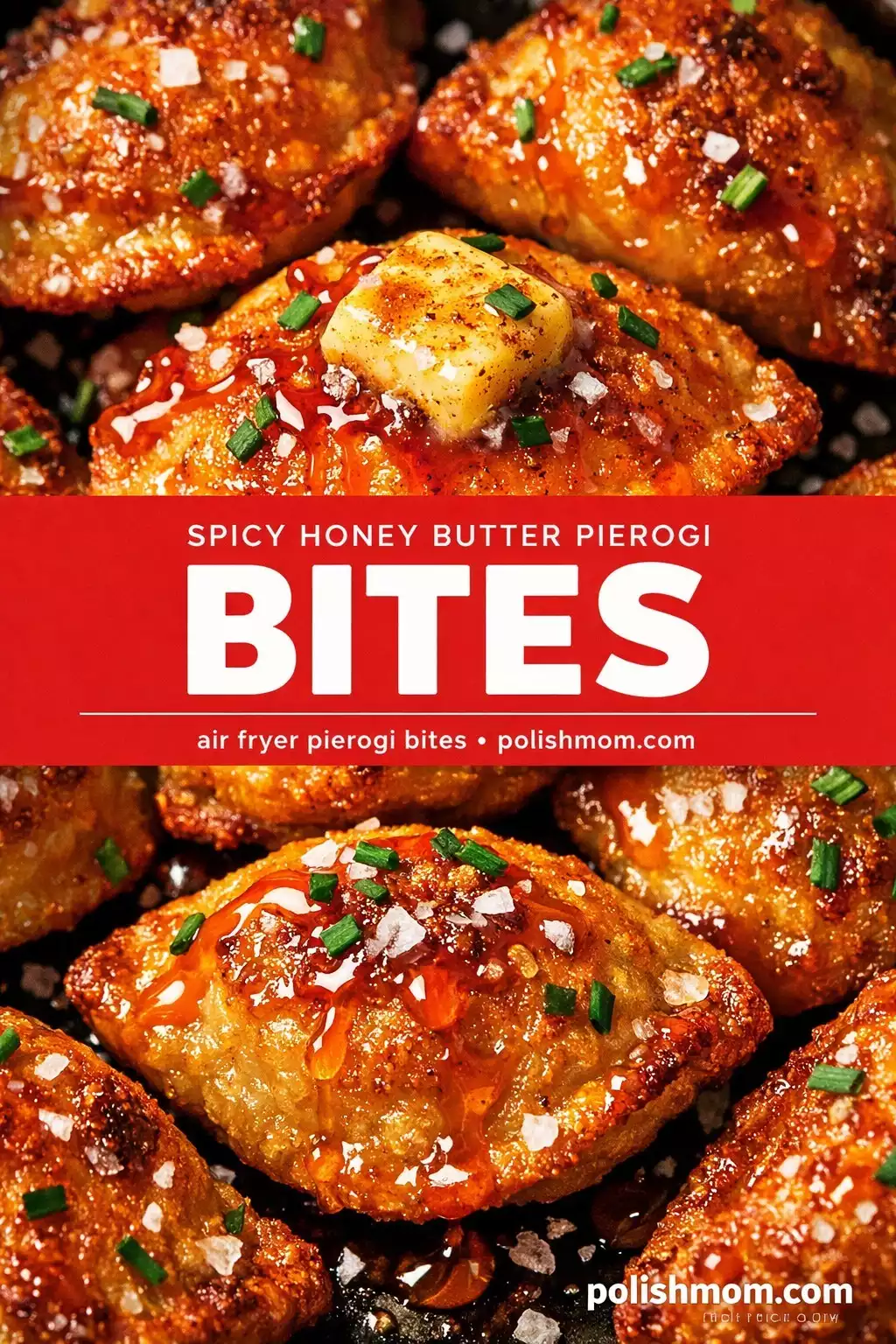 Spicy Honey Butter Pierogi Bites (Air Fryer)