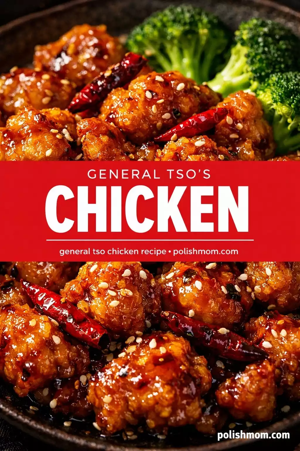 General Tso’s Chicken — Better Than Takeout
