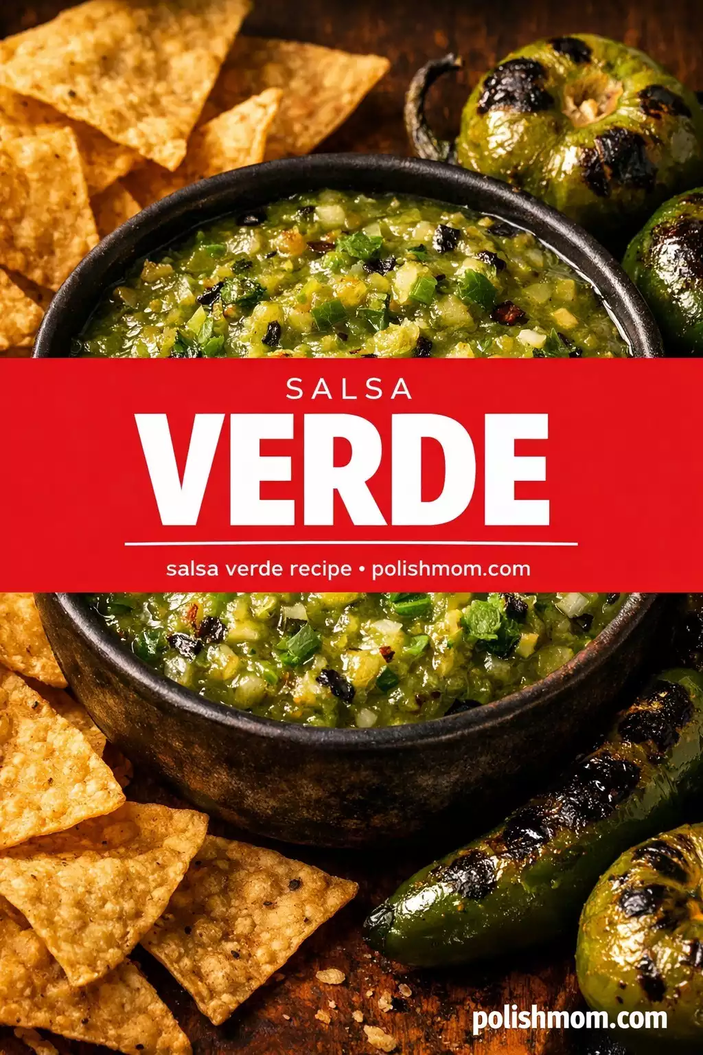 Salsa Verde — Roasted Tomatillo Salsa