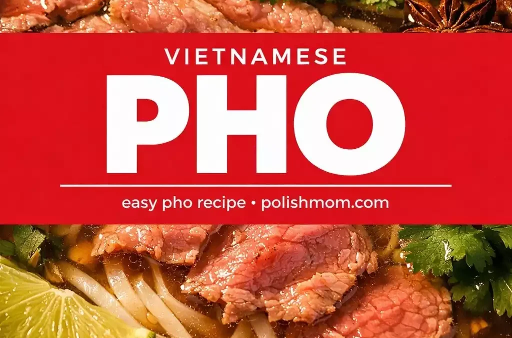 Vietnamese Pho — Shortcut 30-Minute Version