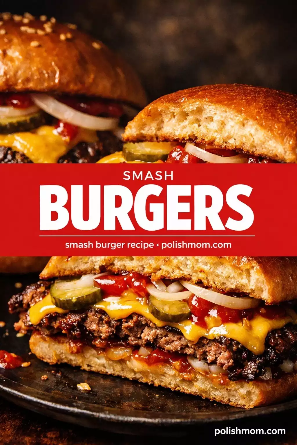 Smash Burgers — Thin, Crispy, and Better Than Any Restaurant