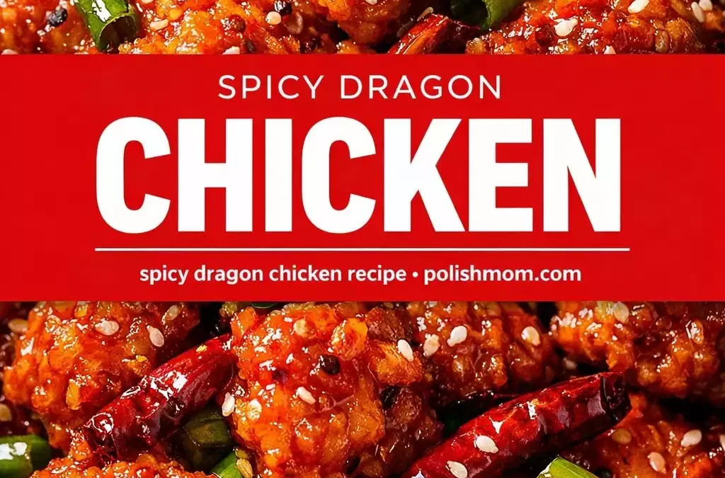 Spicy Dragon Chicken — Crispy, Sticky, Indo-Chinese Fire