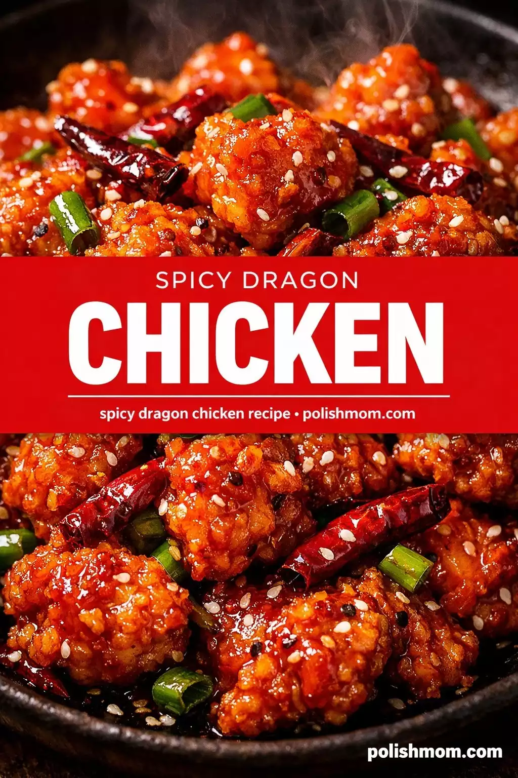 Spicy Dragon Chicken — Crispy, Sticky, Indo-Chinese Fire