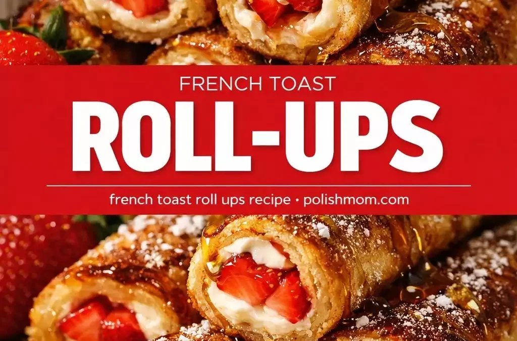 French Toast Roll-Ups — The Handheld Breakfast My Kids Go Wild For