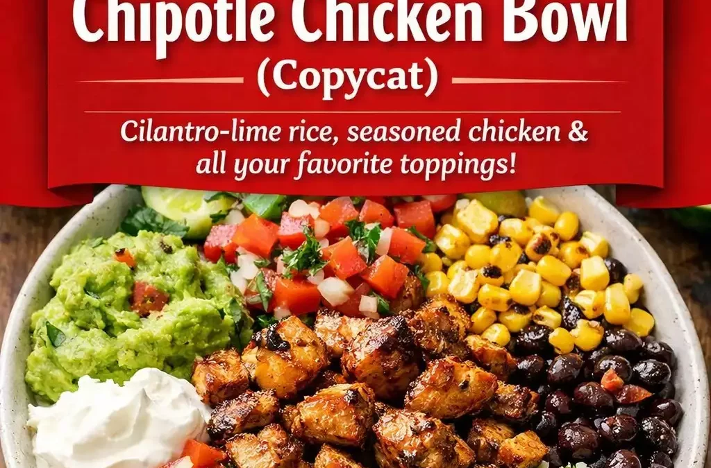 Chipotle Chicken Bowl (Copycat) — Better at Home