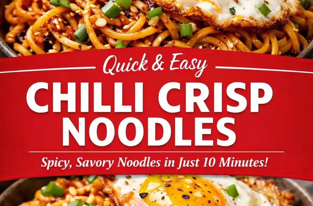 Chilli Crisp Noodles — 10 Minutes to the Best Lazy Dinner